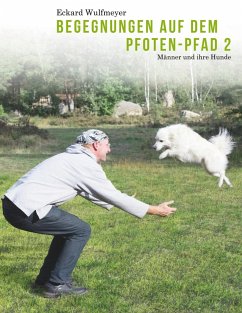 Begegnungen auf dem Pfoten-Pfad 2 (eBook, ePUB) - Wulfmeyer, Eckard