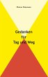 Gedanken für Tag und Weg (eBook, ePUB) - Bild 1