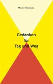 Gedanken für Tag und Weg (eBook, ePUB)
