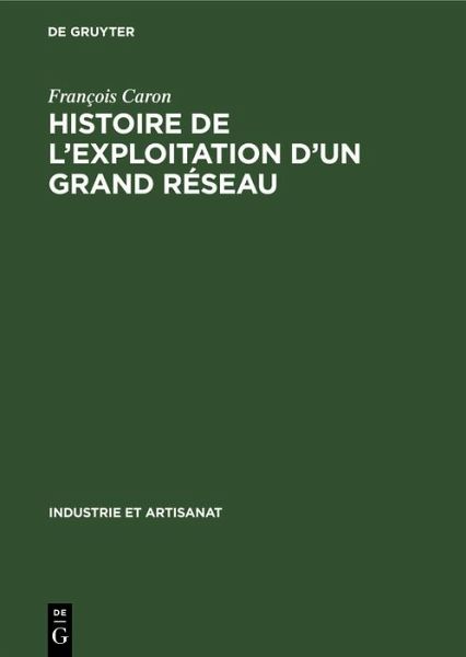 Histoire de l'exploitation d'un grand réseau (eBook, PDF)