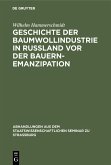 Geschichte der Baumwollindustrie in Russland vor der Bauernemanzipation (eBook, PDF)