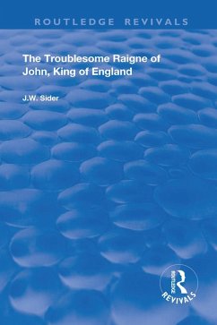Cover The Troublesome Raigne of John, King of England (eBook, PDF)