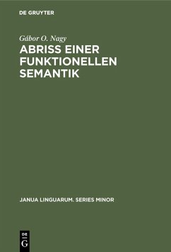 Abriß einer funktionellen Semantik (eBook, PDF) - Nagy, Gábor O.