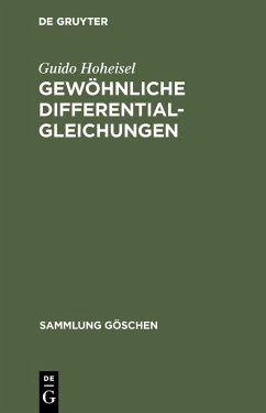 Gewöhnliche Differentialgleichungen (eBook, PDF) - Hoheisel, Guido