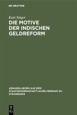 Die Motive der indischen Geldreform (eBook, PDF)