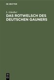 Das Rotwelsch des deutschen Gauners (eBook, PDF)