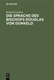 Die Sprache des Bischofs Douglas von Dunkeld (eBook, PDF)