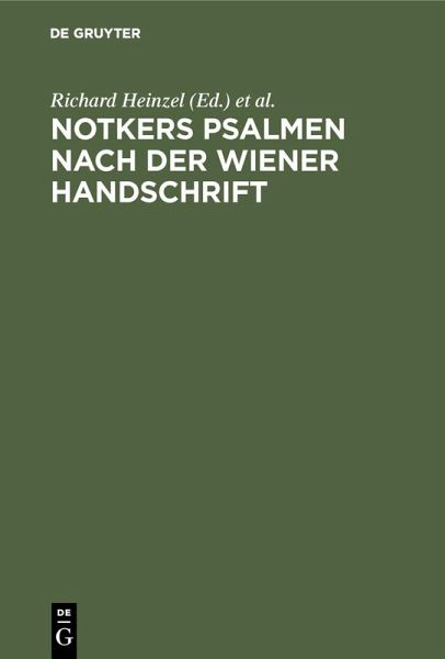 Notkers Psalmen nach der Wiener Handschrift (eBook, PDF) Notkers Psalmen nach der Wiener Handschrift (eBook, PDF)