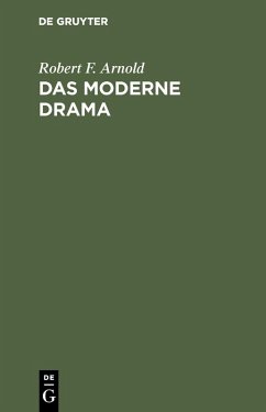 Das moderne Drama (eBook, PDF) - Arnold, Robert F.