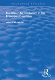 The March to Capitalism in the Transition Countries (eBook, ePUB)