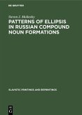 Patterns of Ellipsis in Russian Compound Noun Formations (eBook, PDF)