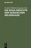 Die Edda-Gedichte der nordischen Heldensage (eBook, PDF)