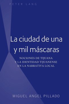 La ciudad de una y mil máscaras (eBook, ePUB) - Pillado, Miguel Angel
