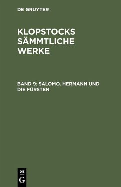 Salomo. Hermann und die Fürsten (eBook, PDF) - Klopstock, Friedrich Gottlieb