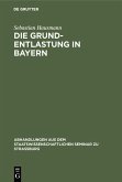 Die Grund-Entlastung in Bayern (eBook, PDF)