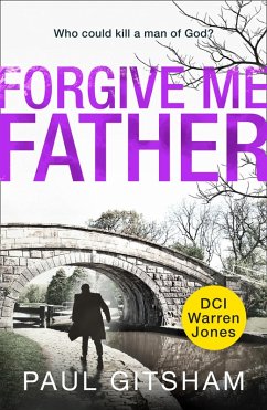 Forgive Me Father (eBook, ePUB) - Gitsham, Paul