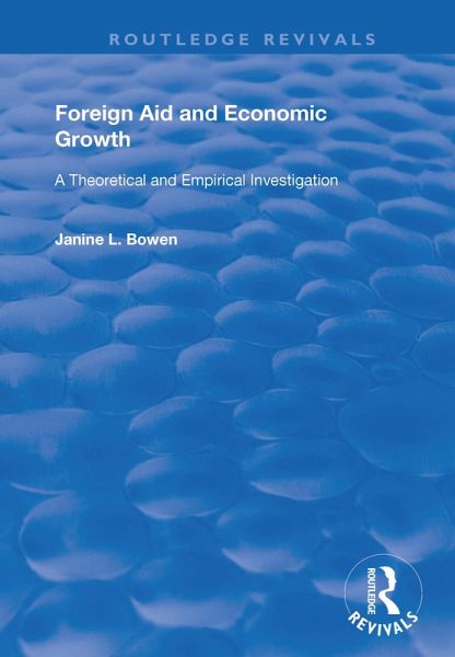 Foreign Aid and Economic Growth (eBook, PDF) Foreign Aid and Economic Growth (eBook, PDF)