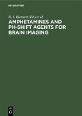 Amphetamines and pH-shift Agents for Brain Imaging (eBook, PDF)
