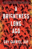 A Brightness Long Ago (eBook, ePUB)