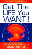 Get the Life You Want! (eBook, ePUB) Get the Life You Want! (eBook, ePUB)