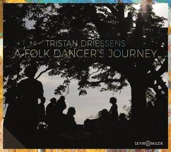 A Folk Dancer'S Journey - Driessens,Tristan