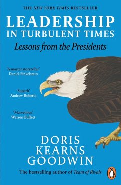 Leadership in Turbulent Times (eBook, ePUB) - Goodwin, Doris Kearns