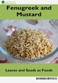 Fenugreek and Mustard: Leaves and Seeds as Foods (eBook, ePUB)