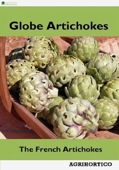 Globe Artichokes: The French Artichokes (eBook, ePUB) - Agrihortico