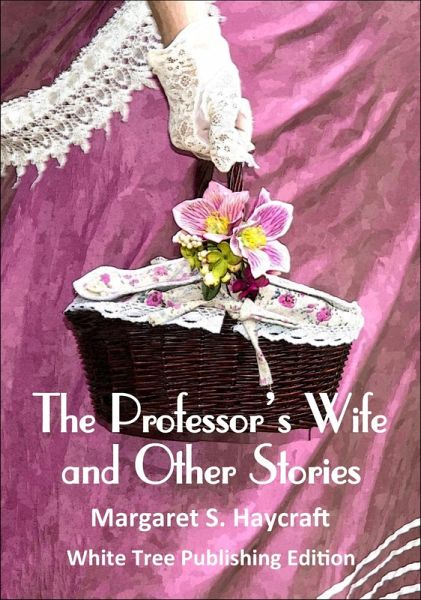 The Professor's Wife and Other Stories (eBook, ePUB) The Professor's Wife and Other Stories (eBook, ePUB)