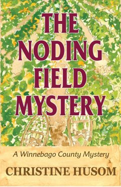 The Noding Field Mystery (eBook, ePUB) - Husom, Christine