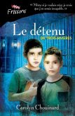 Le detenu de Trois-Rivieres (eBook, PDF)