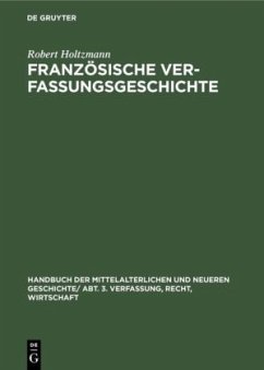 Französische Verfassungsgeschichte - Holtzmann, Robert