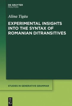 Experimental Insights into the Syntax of Romanian Ditransitives - Tigau, Alina