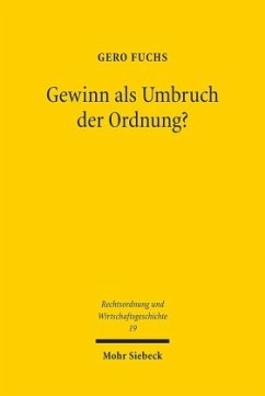 Gewinn als Umbruch der Ordnung? - Fuchs, Gero