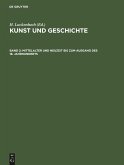 Mittelalter und Neuzeit bis zum Ausgang des 18. Jahrhunderts