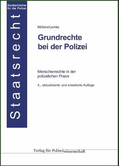 Grundrechte bei der Polizei - Lemke, Matthias;Möllers, Martin H. W.
