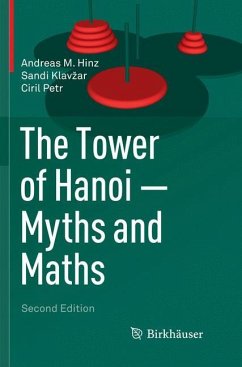 The Tower of Hanoi ¿ Myths and Maths - Hinz, Andreas M.;Klavzar, Sandi;Petr, Ciril