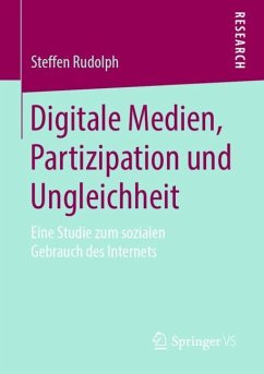 Digitale Medien, Partizipation und Ungleichheit - Rudolph, Steffen