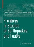 Frontiers in Studies of Earthquakes and Faults