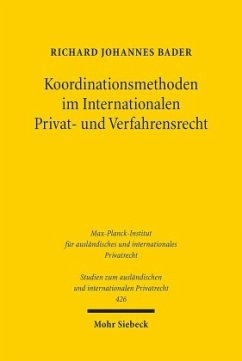 Koordinationsmethoden im Internationalen Privat- und Verfahrensrecht - Bader, Richard Johannes