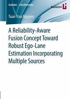 A Reliability-Aware Fusion Concept Toward Robust Ego-Lane Estimation Incorporating Multiple Sources - Nguyen, Tuan Tran