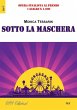 Sotto la maschera (eBook, ePUB) - Bild 1