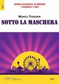 Sotto la maschera (eBook, ePUB)