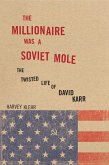 The Millionaire Was a Soviet Mole (eBook, ePUB)