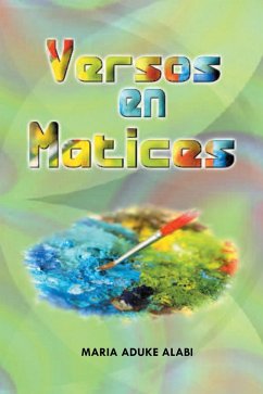Versos En Matices (eBook, ePUB) - Alabi, Maria Aduke