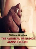 The American Prejudice Against Color (eBook, ePUB)