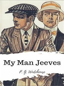 My Man Jeeves (eBook, ePUB) - G. Wodehouse, P.
