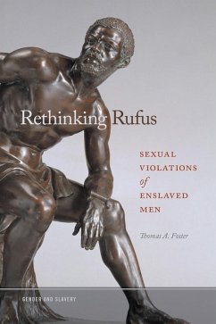Rethinking Rufus (eBook, ePUB) - Foster, Thomas A.
