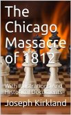 The Chicago Massacre of 1812 (eBook, PDF)