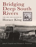 Bridging Deep South Rivers (eBook, ePUB)